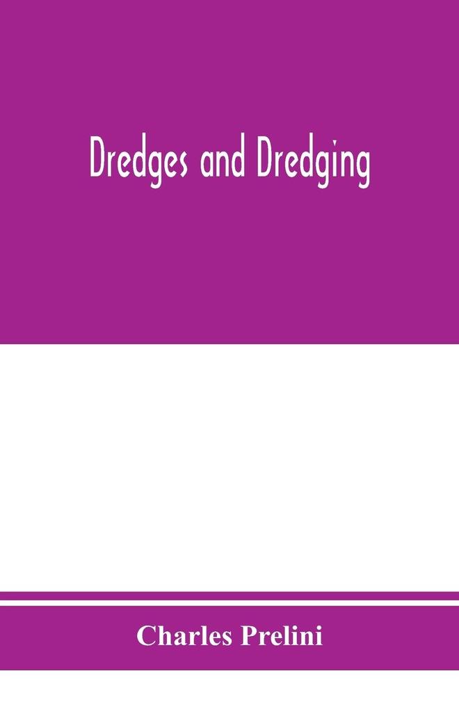 Dredges and dredging
