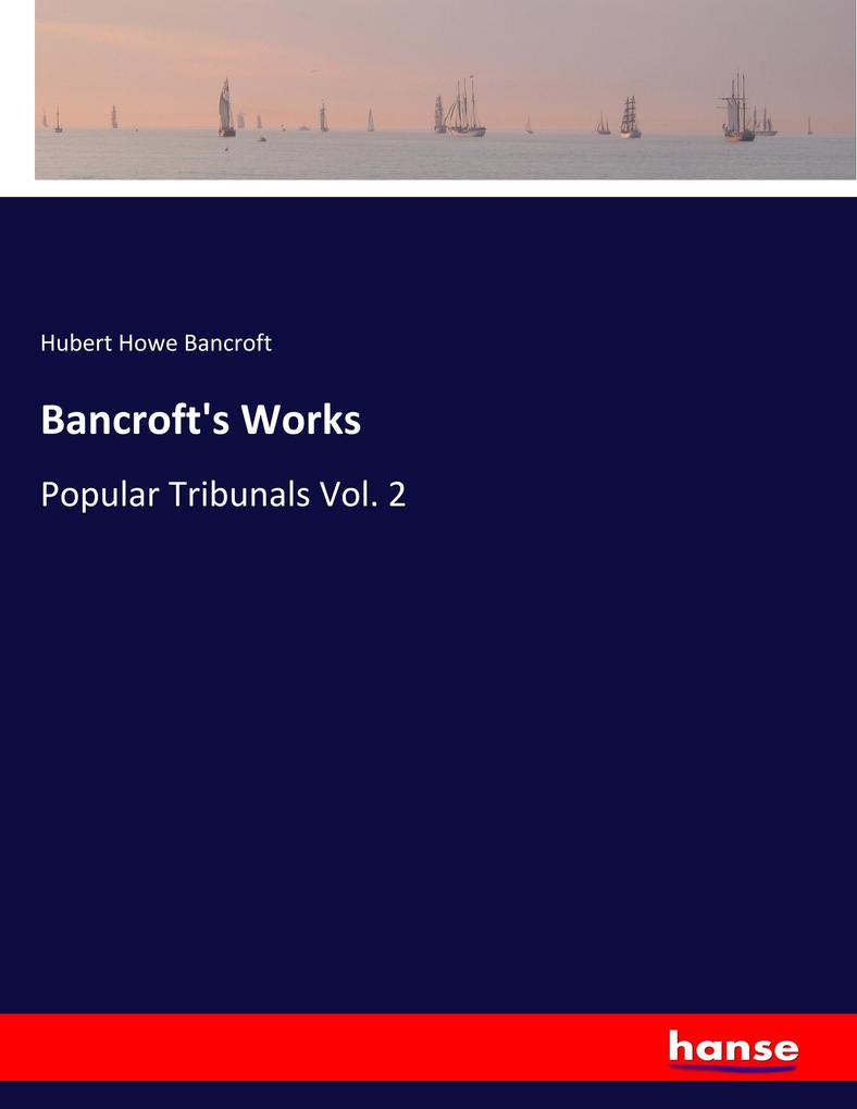 Bancroft's Works