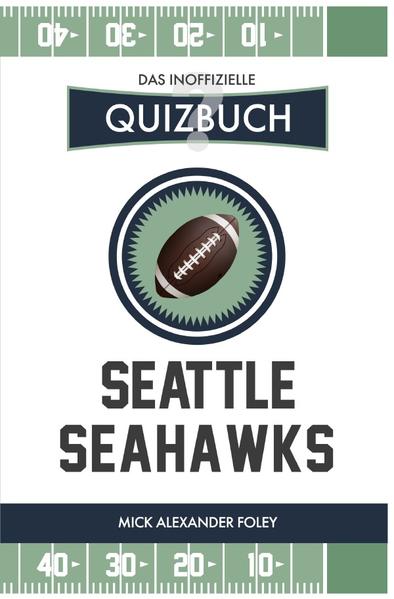 Image of Seattle Seahawks - Das (inoffizielle) Quizbuch