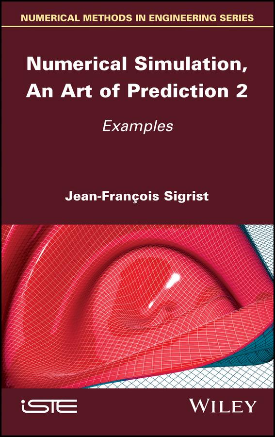 Numerical Simulation An Art of Prediction Volume 2
