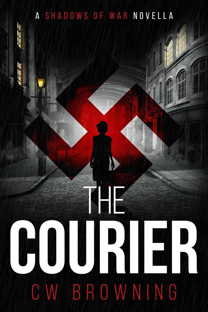 The Courier (Shadows of War #1)
