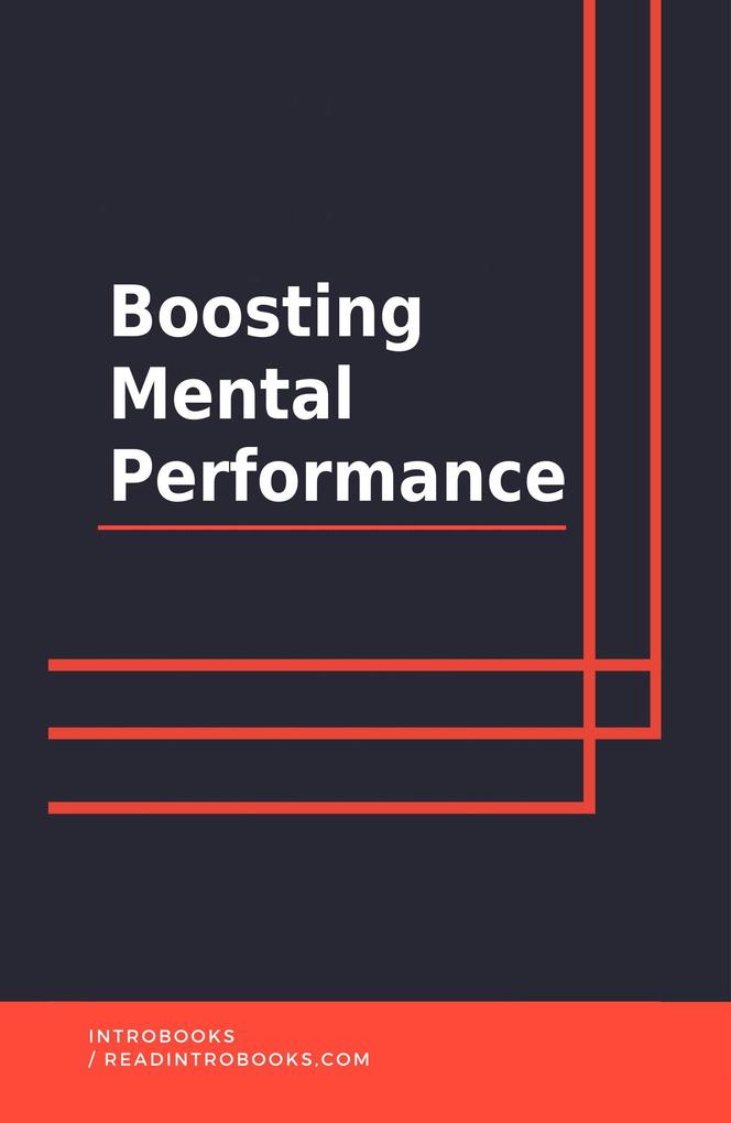 Boosting Mental Performance