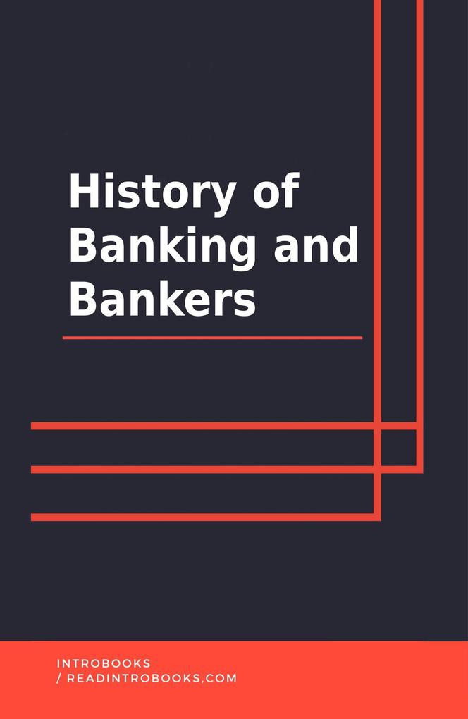 History of Banking and Bankers