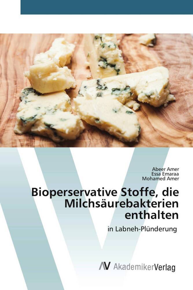 Bioperservative Stoffe die Milchsäurebakterien enthalten