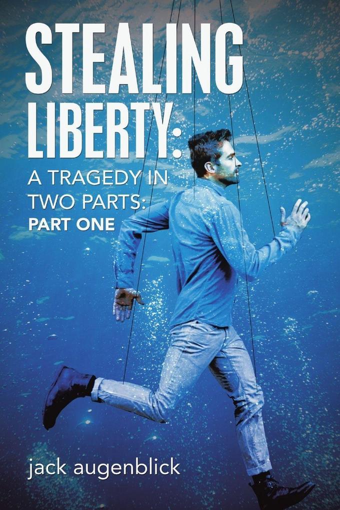 Stealing Liberty
