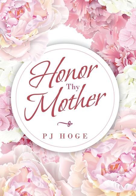 Honor Thy Mother