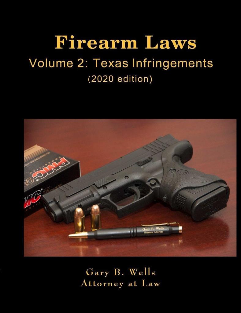 Firearm Laws Volume 2
