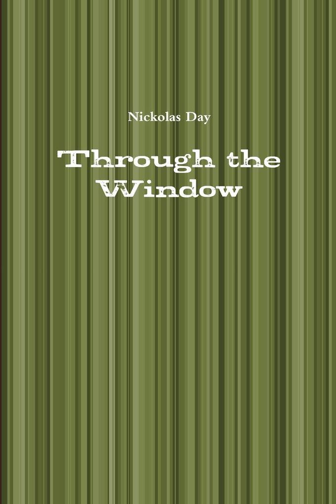 Through the Window