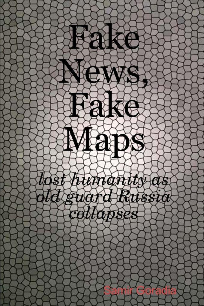 Fake News Fake Maps