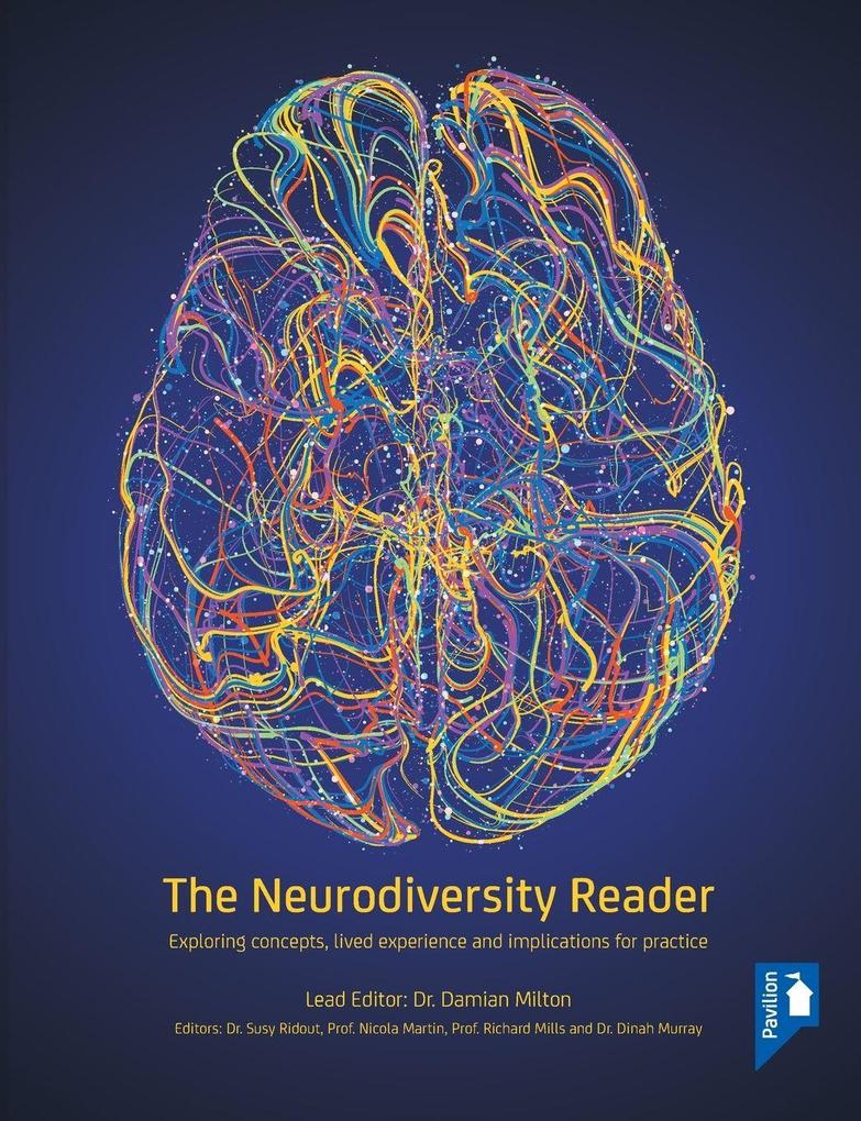 Pavilion Publishing & Media Ltd The Neurodiversity Reader