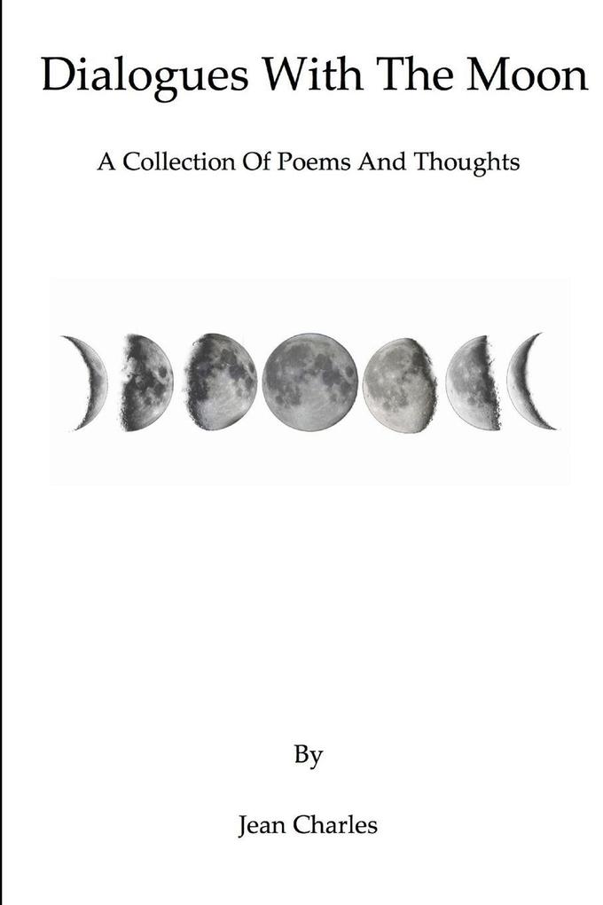 Dialogues With The Moon