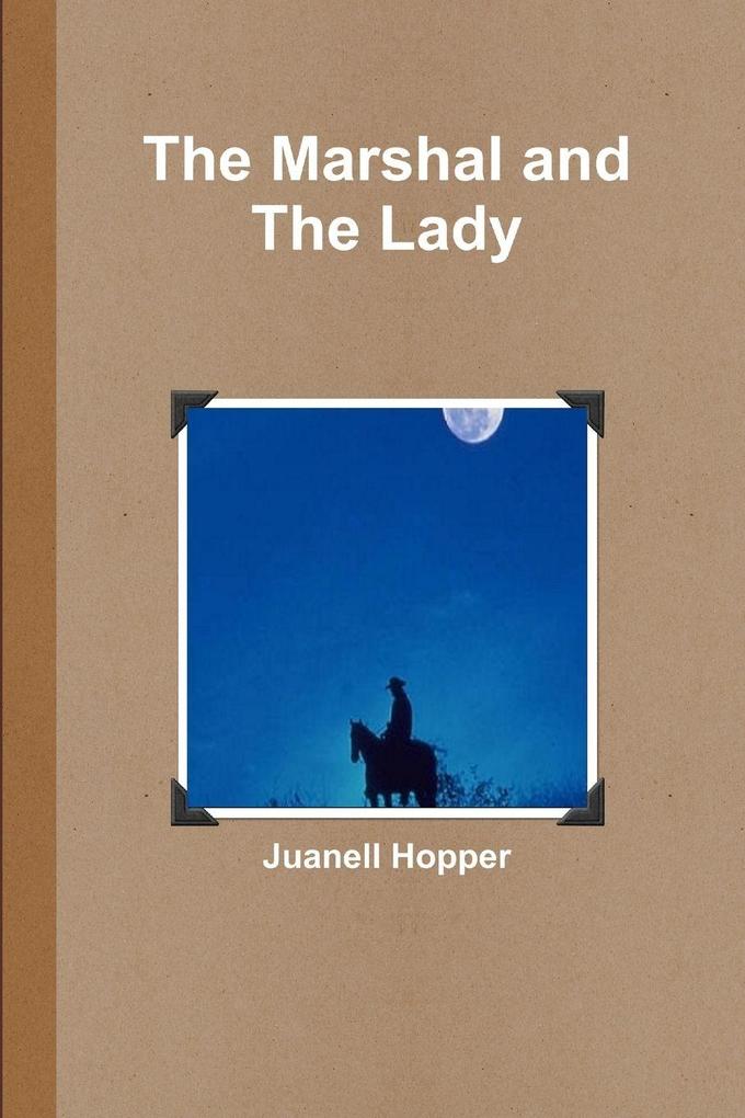 The Marshal and The Lady