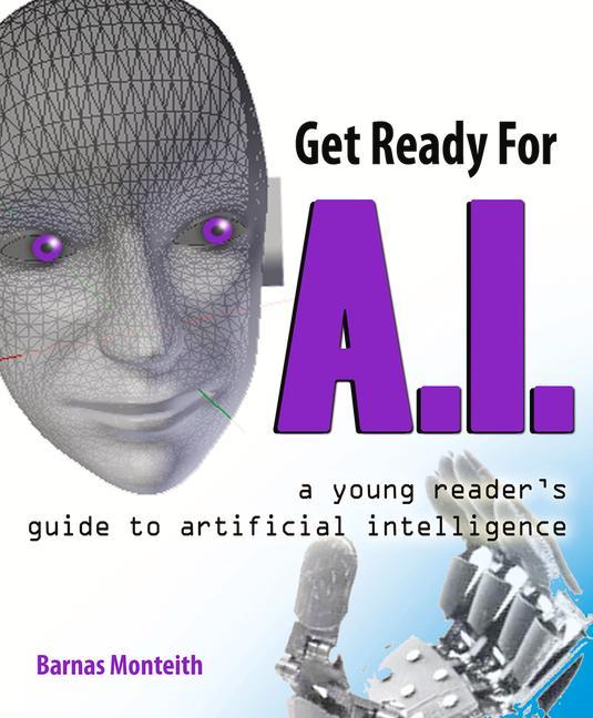 Get Ready for A.I.