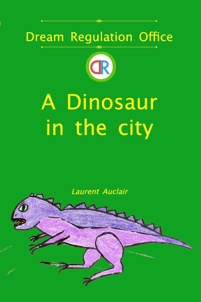 A Dinosaur in the City (Dream Regulation Office - Vol.2) (Softcover Black and White)
