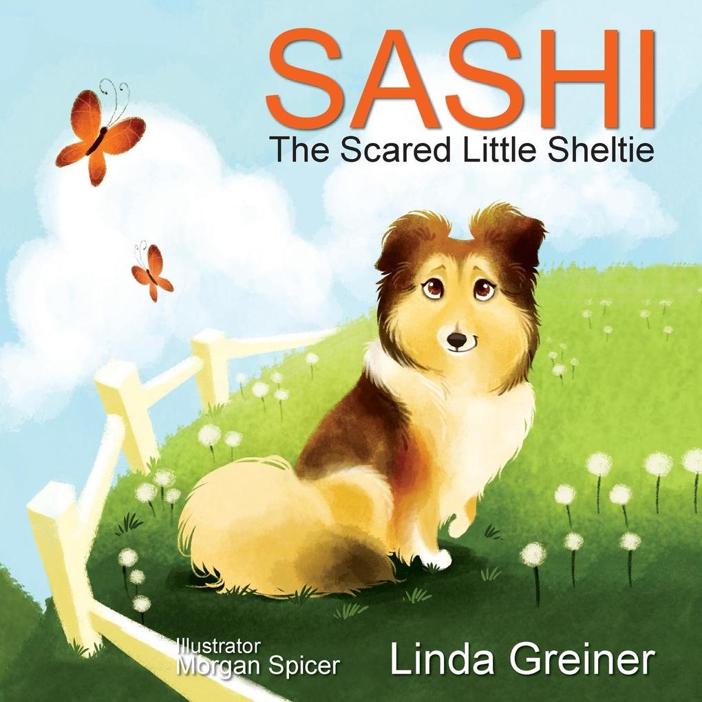 Sashi the Scared Little Sheltie
