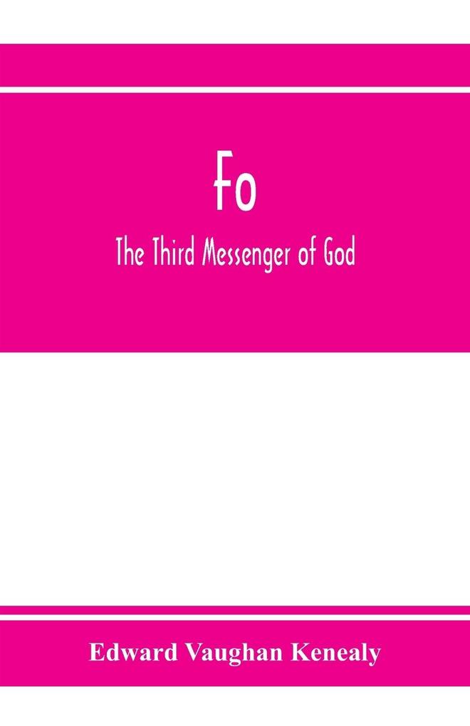 Fo the third messenger of God