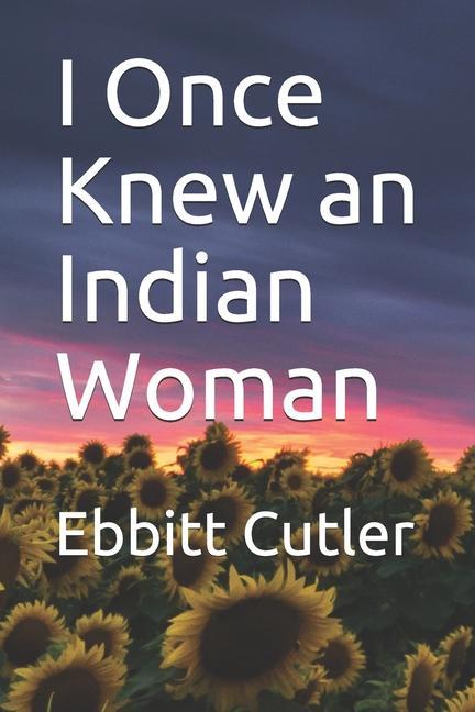 I Once Knew an Indian Woman