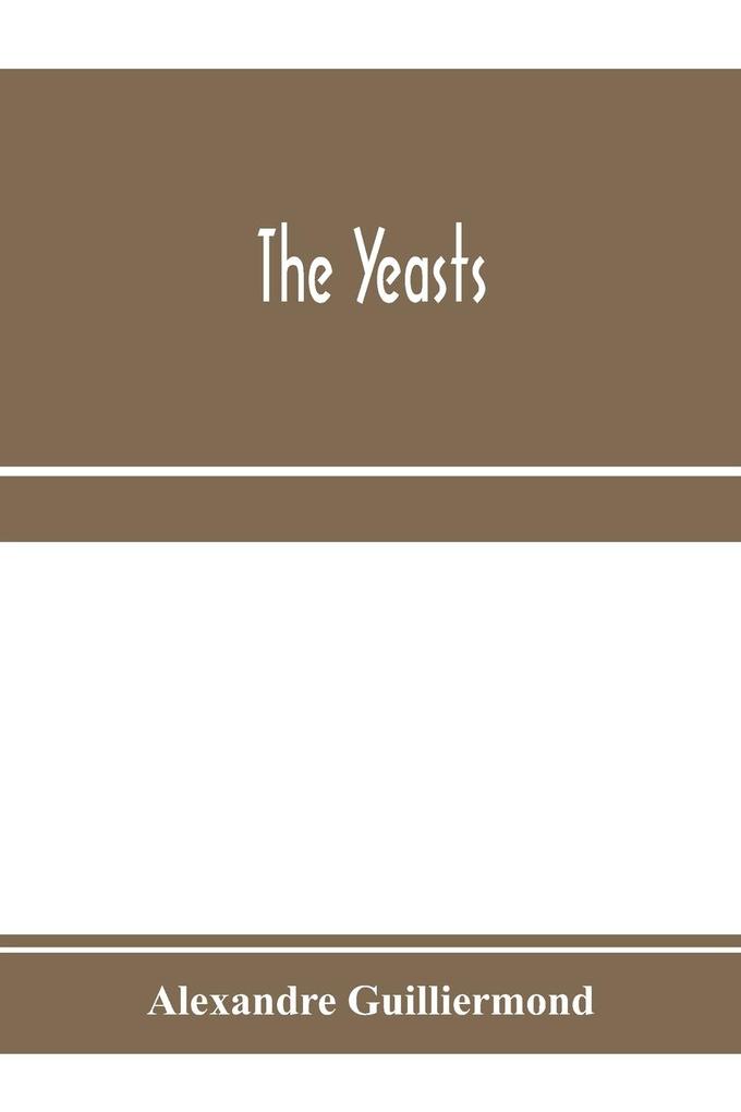 The yeasts