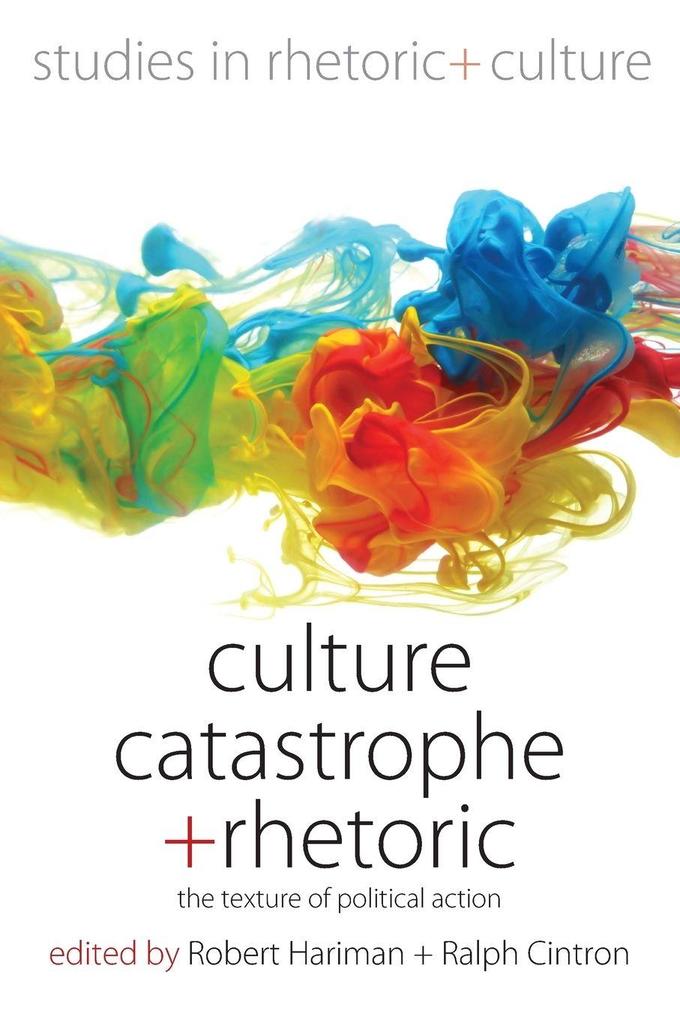 Culture Catastrophe and Rhetoric