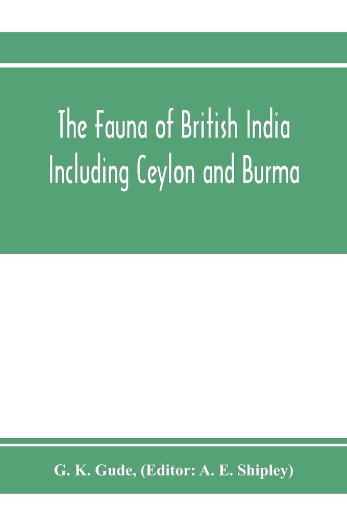 The Fauna of British India Including Ceylon and Burma. Mollusca - II (Trochomorphidae-Janellidae)