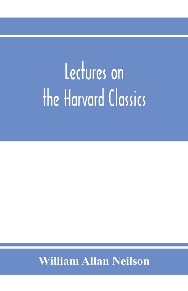 Lectures on the Harvard classics