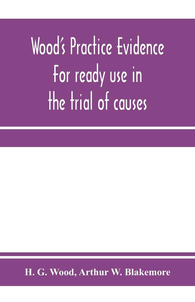Wood's practice evidence