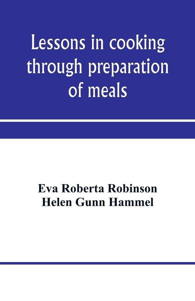 Lessons in cooking through preparation of meals