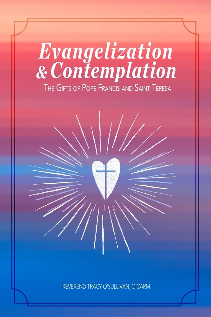Evangelization & Contemplation
