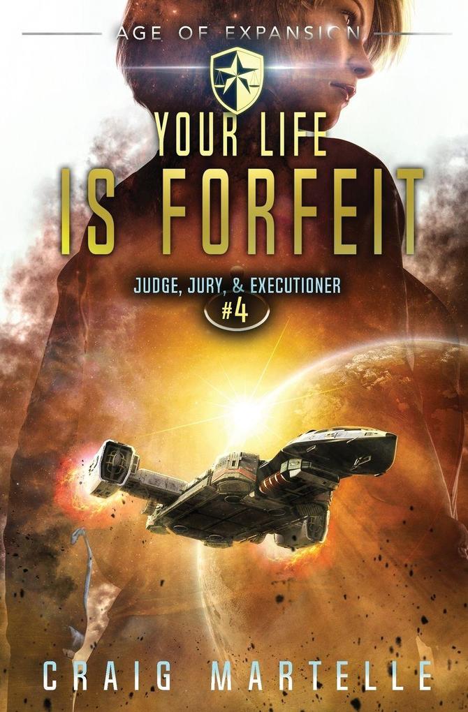 Your Life is Forfeit