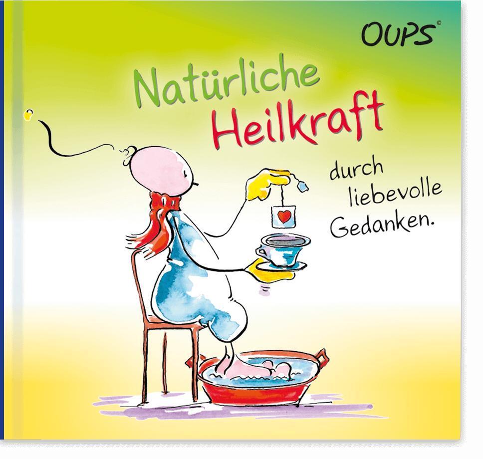 Image of Oups Minibuch - Natürliche Heilkraft durch liebevolle Gedanken.