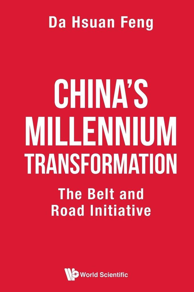 CHINA'S MILLENNIUM TRANSFORMATION