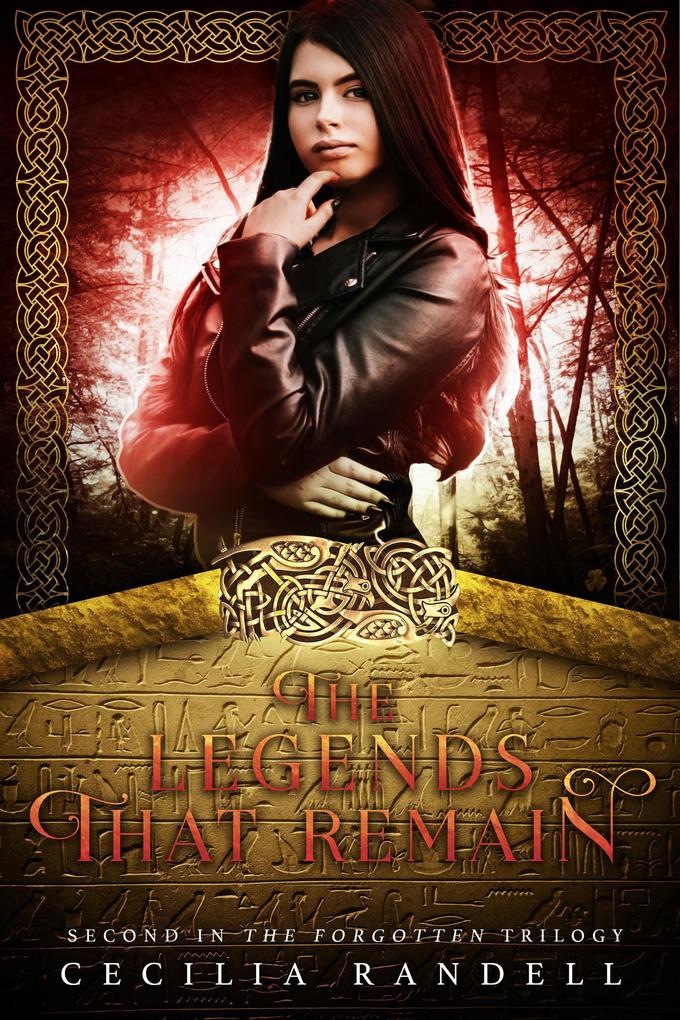 The Legends That Remain (The Forgotten #2)