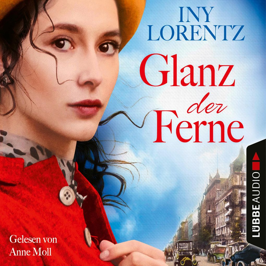Glanz der Ferne - Berlin Iny Lorentz 3