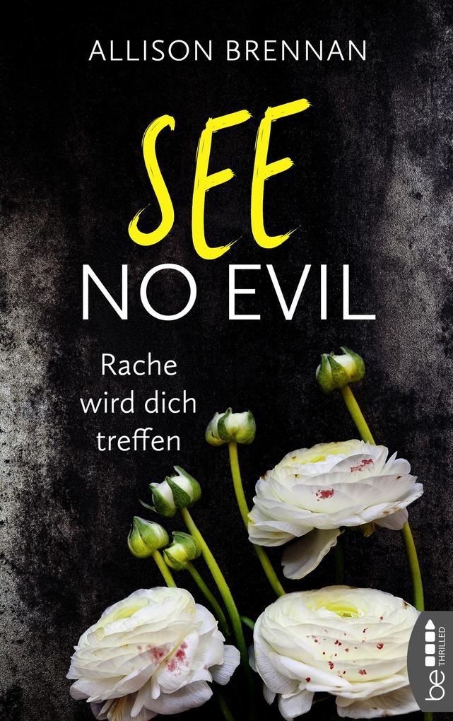 See No Evil - Rache wird dich treffen