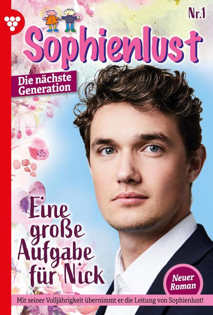 Sophienlust - Die nächste Generation 1 - Familienroman