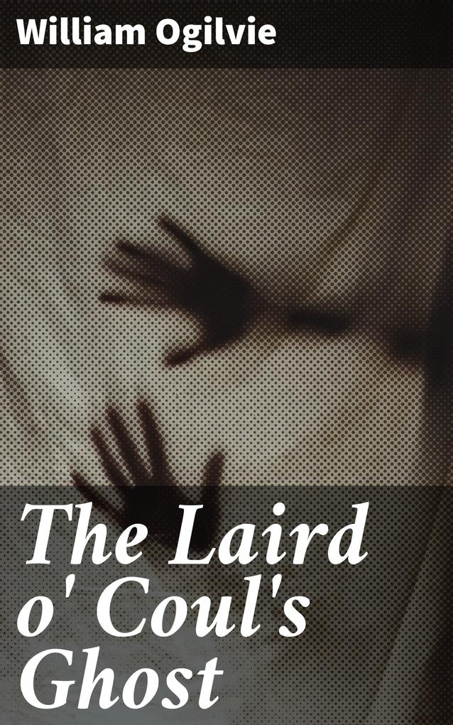 The Laird o‘ Coul‘s Ghost