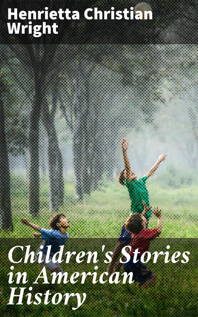 Children‘s Stories in American History
