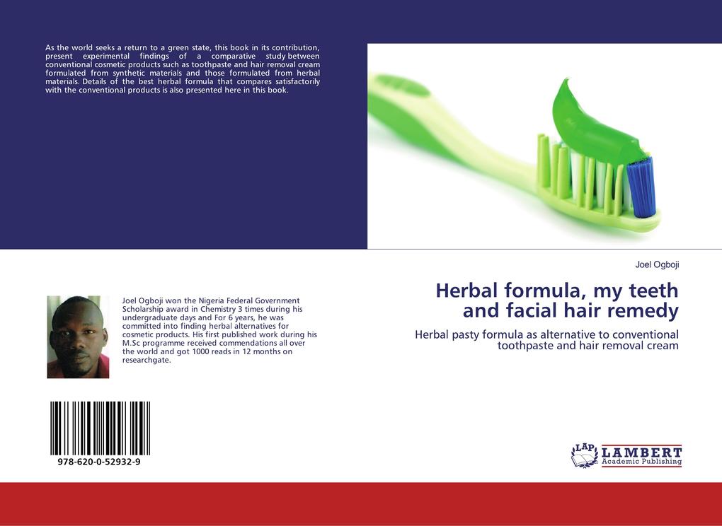 Herbal formula my teeth and facial hair remedy