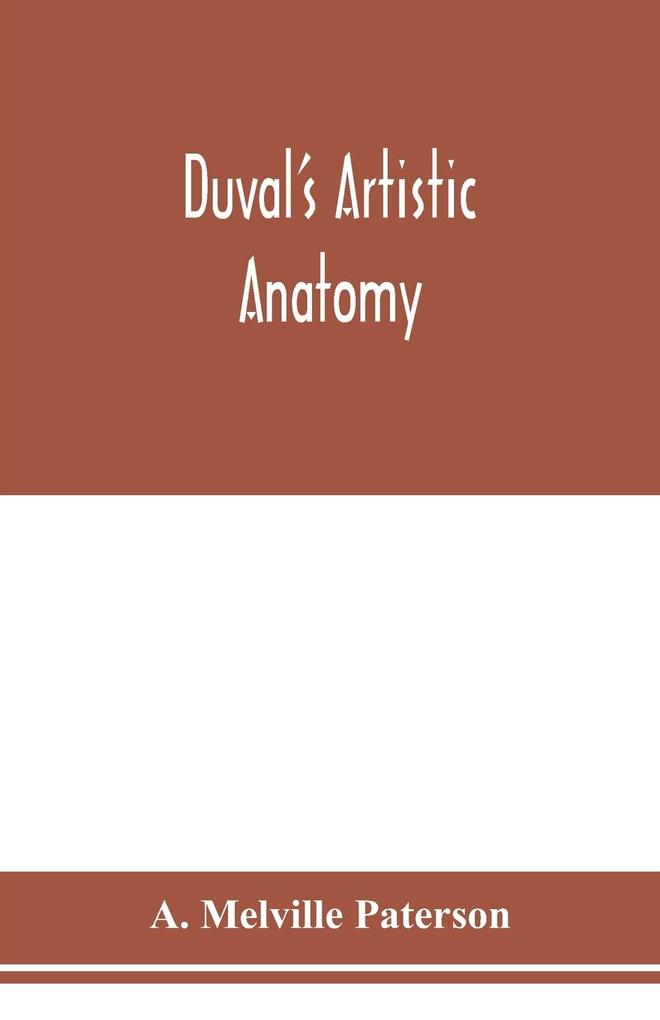 Duval's artistic anatomy; completely revised with additional original illustrations