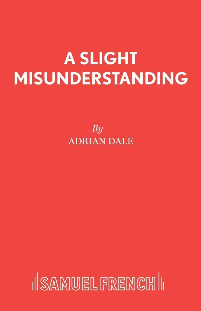 A Slight Misunderstanding