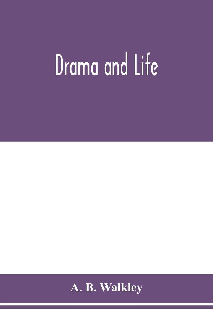Drama and life