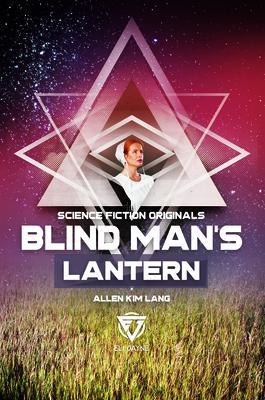 Blind Man‘s Lantern