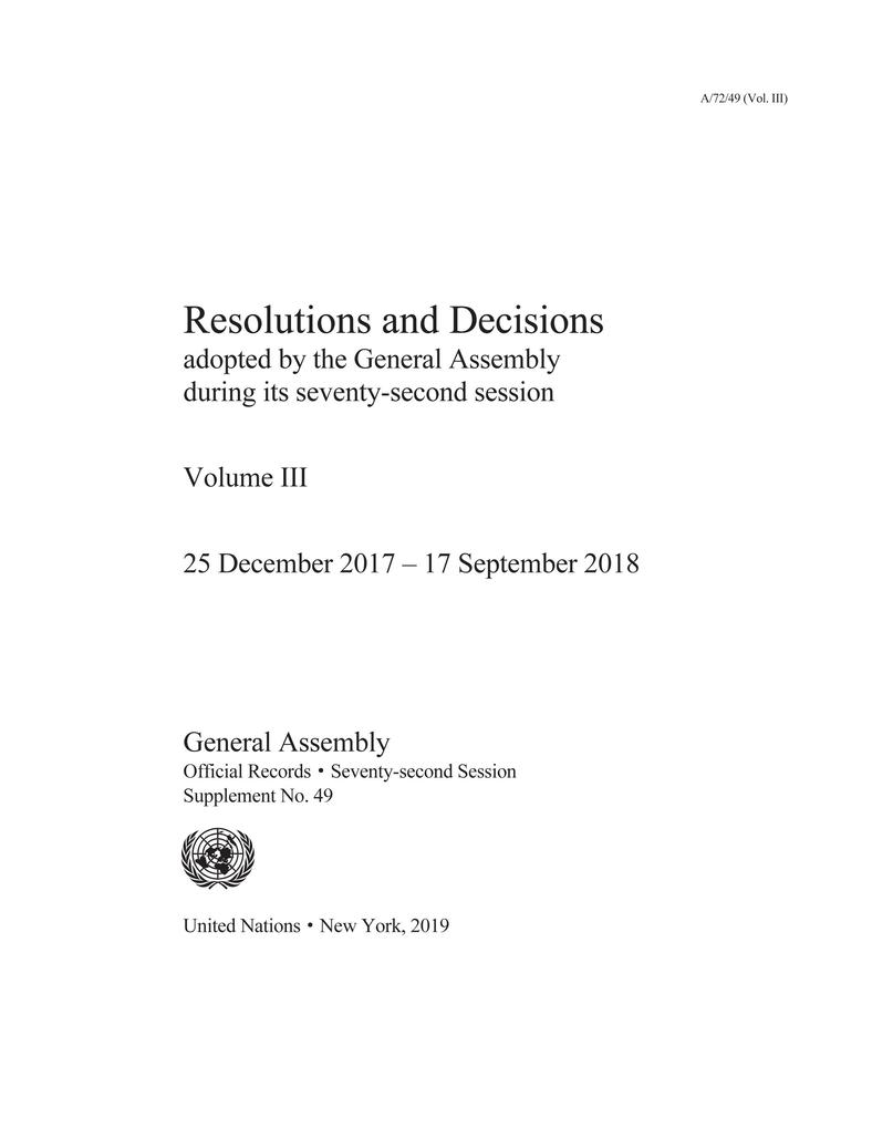 Resolutions and Decisions Adopted by the General Assembly during its Seventy-second Session