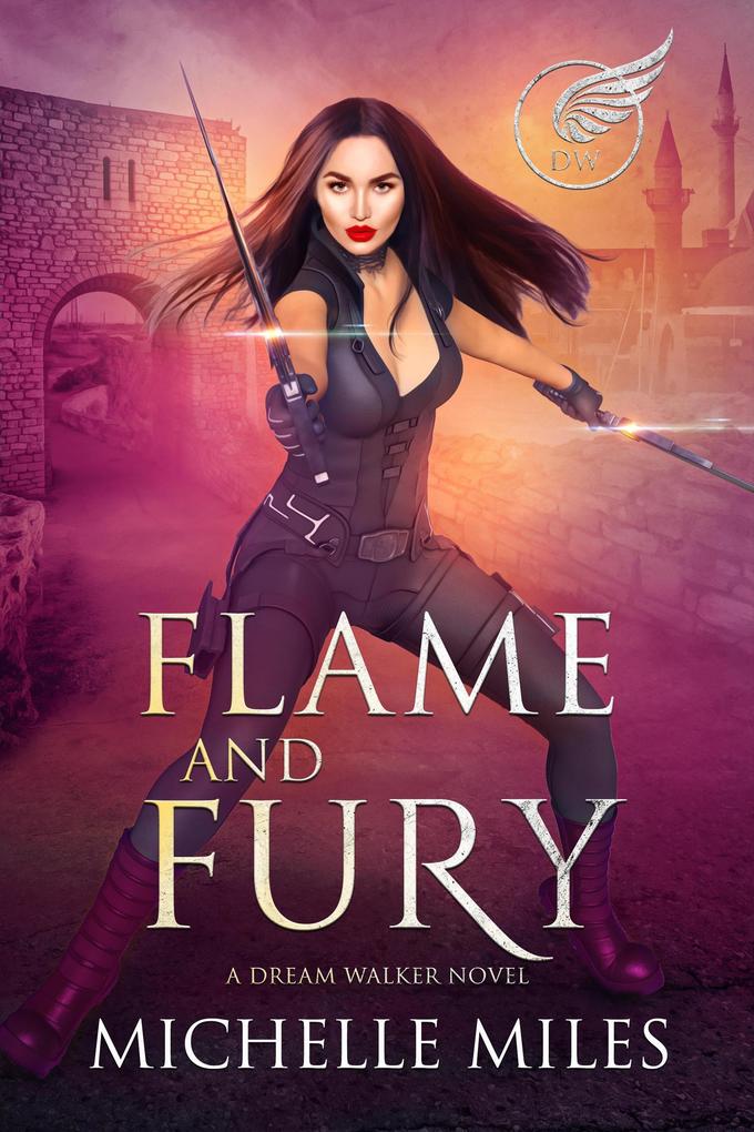 Flame and Fury (Dream Walker #3)