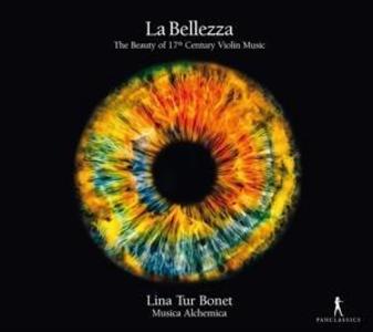 La Bellezza-Beauty of 17th Century Violin Music