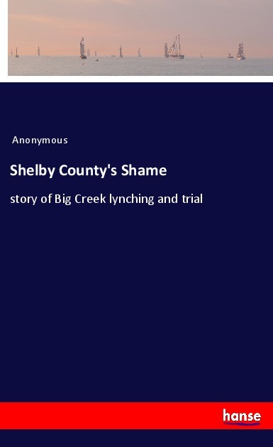 Shelby County's Shame