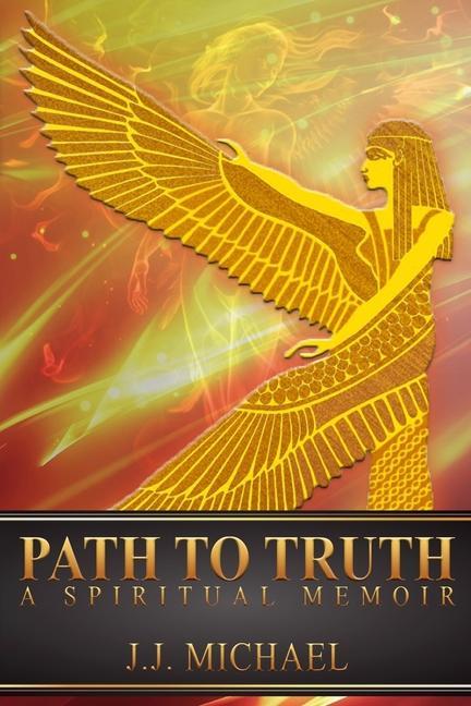 Path to Truth: A Spiritual Memoir