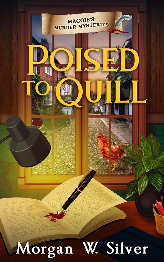 Poised to Quill (Maggie‘s Murder Mysteries #2)