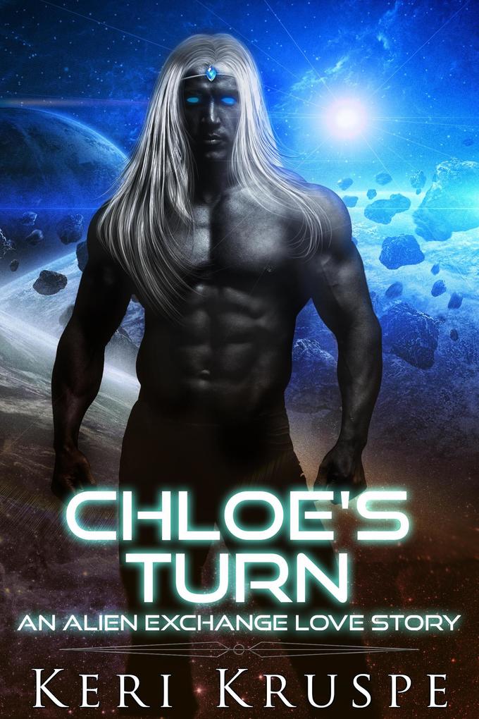Chloe's Turn (An Alien Exchange #4)