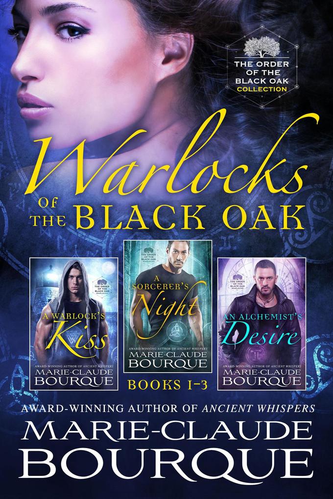 Warlocks of the Black Oak: Books 1-3 (The Order of the Black Oak - Collection #1)